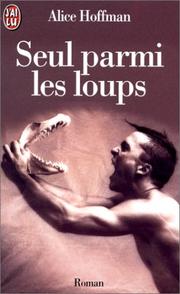 Cover of: Seul parmi les loups