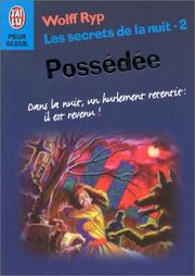 Cover of: Les Secrets de la nuit - Possédée