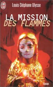 Cover of: La mission des flammes
