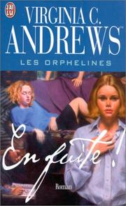 Cover of: Les orphelines - en fuite by V. C. Andrews
