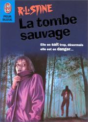 Cover of: La Tombe sauvage by Ann M. Martin