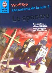 Cover of: Les Secrets de la nuit, numéro 1. Le Spectre