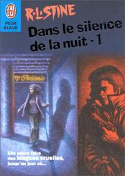 Cover of: Dans le silence de la nuit, numéro 1 by R. L. Stine
