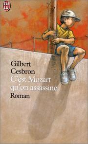 Cover of: C'est Mozart qu'on assassine by Cesbron, Gilbert