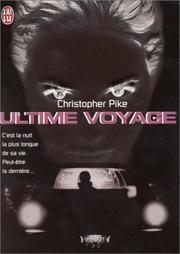 Cover of: Ultime voyage by Christopher Pike