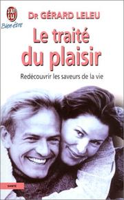 Cover of: Le Traité du plaisir ou comment caresser la vie dans le bon sens