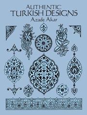 Cover of: Authentic Turkish designs by Azade Akar