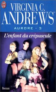 Cover of: Aurore, tome 3 by V. C. Andrews, V. C. Andrews