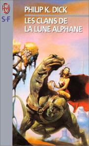 Cover of: Les Clans de la lune alphane by Philip K. Dick