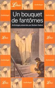 Cover of: Un bouquet de fantômes by Barbara Sadoul