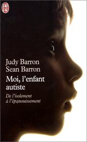 Cover of: Moi, l'enfant autiste