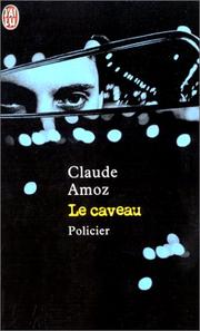 Cover of: Le Caveau by Claude Amoz