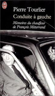 Cover of: Conduite à gauche : Mémoires du chauffeur de François Mitterrand