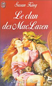 Cover of: Le Clan des MacLaren by Susan King, Perrine Dulac