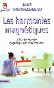 Les Harmonies magnétiques by Jane Thurnell-Read