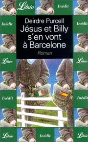 Cover of: Jésus et Billy s'en vont à Barcelone by Deirdre Purcell