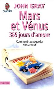 Cover of: Mars et Vénus : 365 jours d'amour : Comment sauvegarder son amour