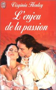 Cover of: L'Enjeu de la passion by Virginia Henley, Perrine Dulac