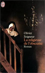 La Religieuse de l'obscurité by Olivier Seigneur