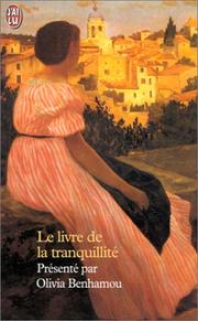 Le Livre de la tranquillité by Olivia Benhamou