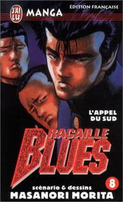 Cover of: Racaille Blues, tome 8 : L'Appel du sud