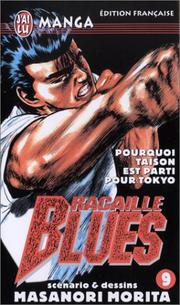 Cover of: Racaille Blues, tome 9 : Pourquoi Taison est parti pour Tokyo