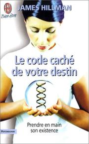 Cover of: Le Code caché de votre destin  by James Hillman