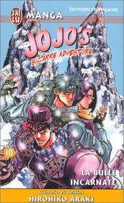 Cover of: Jojo's bizarre adventure, tome 10 : La Bulle incarnate