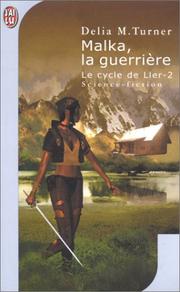 Cover of: Le Cycle de Ller, tome 2 : Malka, la guerrière