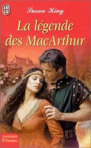 Cover of: La Légende des MacArthur by Susan King, Perrine Dulac