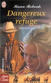 Cover of: Dangereux refuge