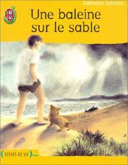 Cover of: Une baleine sur le sable by Katherine Scholes