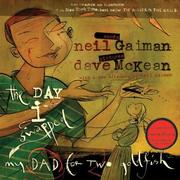 The day I swapped my dad for two goldfish by Neil Gaiman, Dave McKean