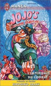 Cover of: Jojo's bizarre adventure, tome 16 : L'Expérience du combat !