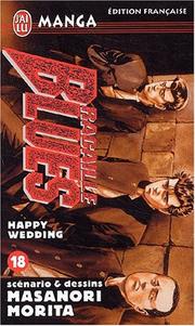 Cover of: Racaille Blues, tome 18 : Happy Wedding