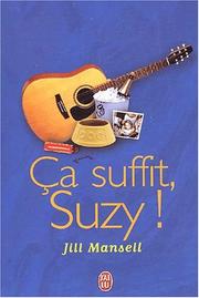 Cover of: Ça suffit Suzy ! by Jill Mansell, Agnès Girard