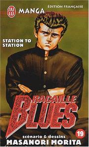 Cover of: Racaille Blues, tome 19 : Station to Station
