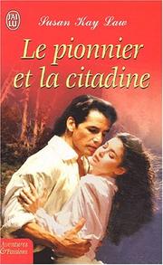 Cover of: Le Pionnier et la Citadine
