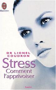 Cover of: Stress : Comment l'apprivoiser