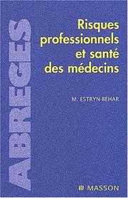 Cover of: Risques professionnels et santé des médecins