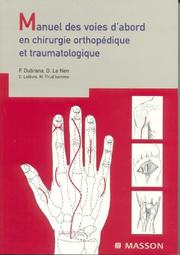 Cover of: Voies d'abords en chirurgie orthopédique et traumatologie