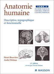 Cover of: Anatomie humaine descriptive topographique et fonctionnelle, tome 4  by Rouvière, Delmas