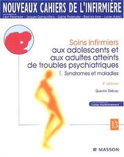 Cover of: NCI 13 : Soins infirmiers aux adolescents et aux adultes atteints de troubles psychiatriques