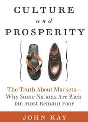 Cover of: Culture and Prosperity | John Kay