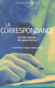 Cover of: La correspondance: Le vrai manuel du savoir-écrire