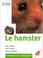 Cover of: Le hamster