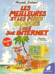 Cover of: Les meilleures (et les pires) blagues lues sur Internet. 3