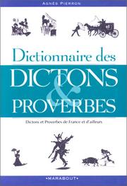 Cover of: Dictionnaire des dictons et proverbes