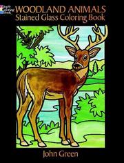Cover of: Woodland Animals Stained Glass Coloring Book by John Green
