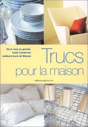 Cover of: Trucs pour la maison